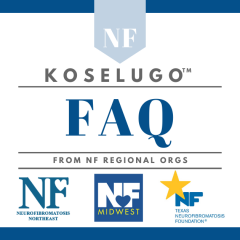 https://www.nfmidwest.org/wp-content/uploads/2020/04/KOSELUGO-FAQ2-240x240.png